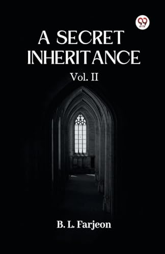 Immagine dell'editore per A Secret Inheritance Vol. II venduto da Biblios