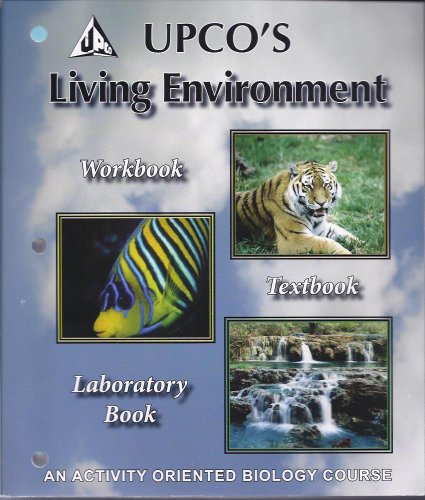 Stock image for UPCO's Living Environment (UPCO's Living Environment Workbook Textbook Laboratory Book) for sale by SecondSale