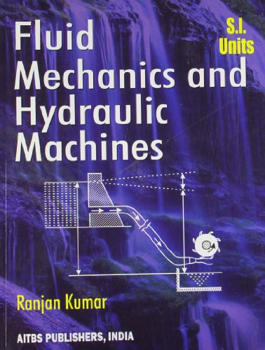 Stock image for Fluid Mechanics and Hydraulics Machines for sale by Books Puddle