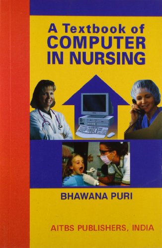 Stock image for A Textbook of Computer in Nursing, 3/Ed. for sale by dsmbooks
