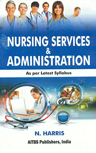 Stock image for Nursing Services and Administration for sale by Books Puddle