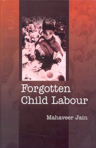 Imagen de archivo de Forgotten Child Labour a la venta por Books Puddle