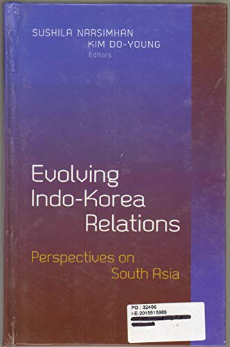Stock image for Evolving Indo Korea Relations: Perspectives on South Asia for sale by Alplaus Books