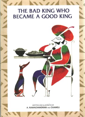 Imagen de archivo de The Bad King Who Became A Good King a la venta por Shalimar Books