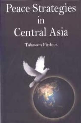 Beispielbild fr Peace Strategies in Central Asia (Hardcover) zum Verkauf von CitiRetail