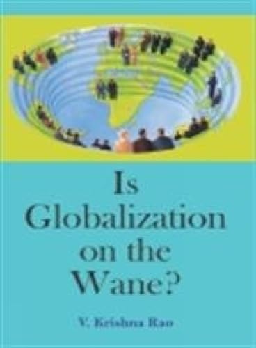 9789380009162: Is Globalization on the Wane?