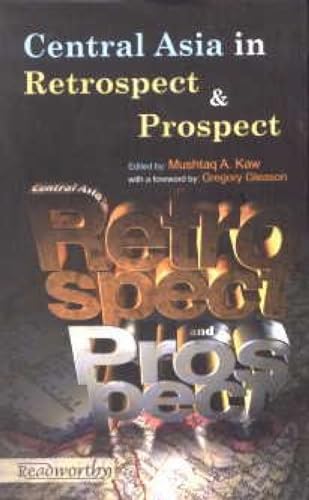 Beispielbild fr Central Asia in Retrospect & Prospect (Hardcover) zum Verkauf von CitiRetail