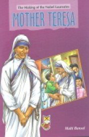 9789380009674: The Making Of The Nobel Laureates - Mother Teresa