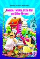 Stock image for Twinkle, Twinkle, Little Star and Other Rhymes for sale by Books Puddle