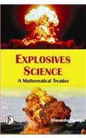 Stock image for Explosives Science A Mathematical Treatise for sale by Books in my Basket