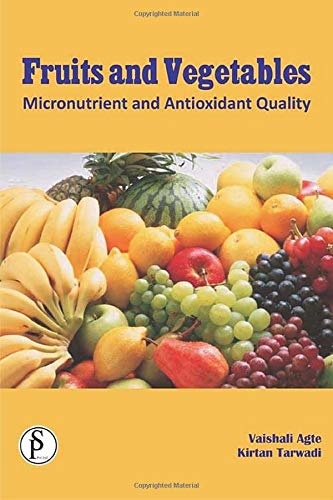 Stock image for Fruits And Vegetables: Micronutrient And Antioxidant Quality for sale by Books in my Basket