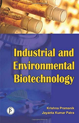 Imagen de archivo de Industrial and Environmental Biotechnology a la venta por Vedams eBooks (P) Ltd