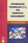 Stock image for Information Technology (I.T.) for Computer Management for sale by dsmbooks