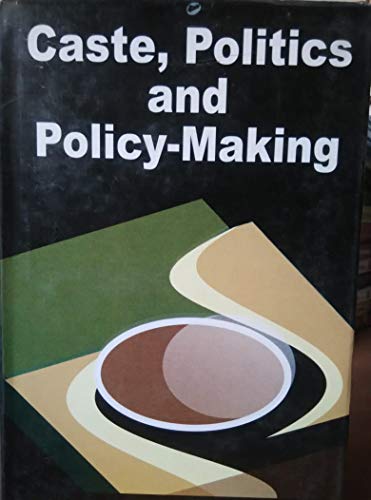 Stock image for Caste, Politics and Policy-Making for sale by Books Puddle