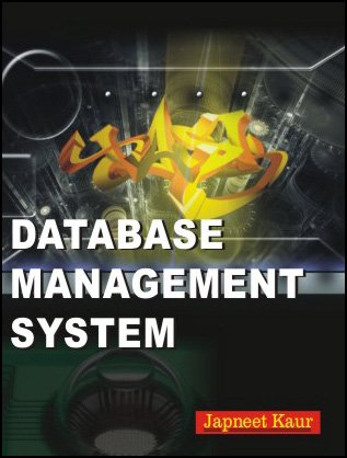 9789380016054: Database Management Systems [Paperback] Kaur [Paperback] [Jan 01, 2017] Kaur