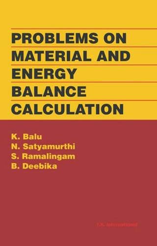 9789380026046: Problems on Material and Energy Balance Calculation