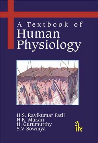 Stock image for A TEXTBOOK OF HUMAN PHYSIOLOGY PATIL for sale by Revaluation Books