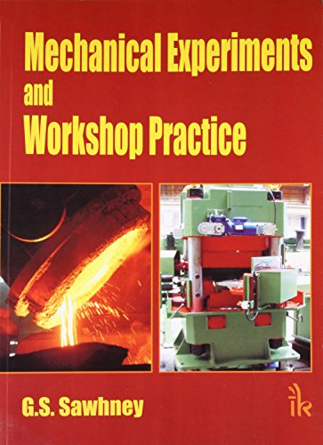 Stock image for Mechanical Experiments And Workshop Practice for sale by Books in my Basket