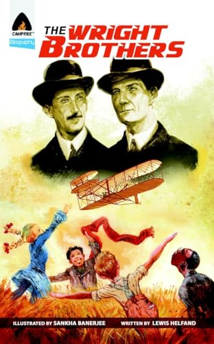 Stock image for The Wright Brothers: A Graphic Novel (Campfire Graphic Novels) for sale by Wonder Book