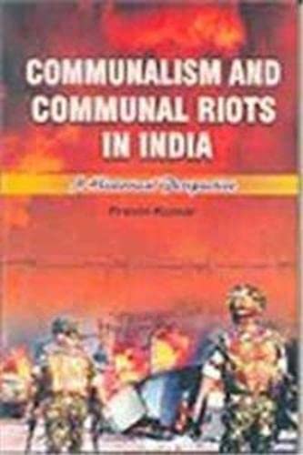 Stock image for Communalism and Communal Riots in India: Historical Perspectives for sale by dsmbooks