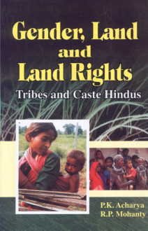 9789380031323: Gender Land And Land Rights: Tribes And Caste Hindus