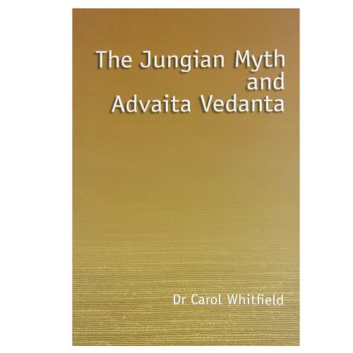 Stock image for The Jungian Myth and Advaita Vedanta Dr. Carol Whitfield for sale by Particular Things