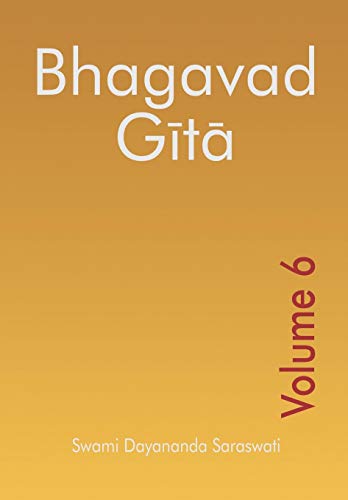 Stock image for Bhagavad Gita - Volume 6 (Bhagavad Gita Series (English)) for sale by SecondSale