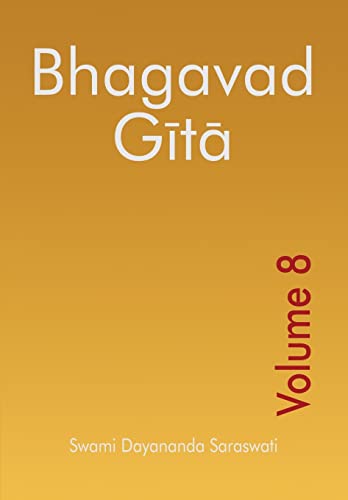 Beispielbild fr Bhagavad Gita - Volume 8 (Bhagavad Gita Series (English)) zum Verkauf von WorldofBooks