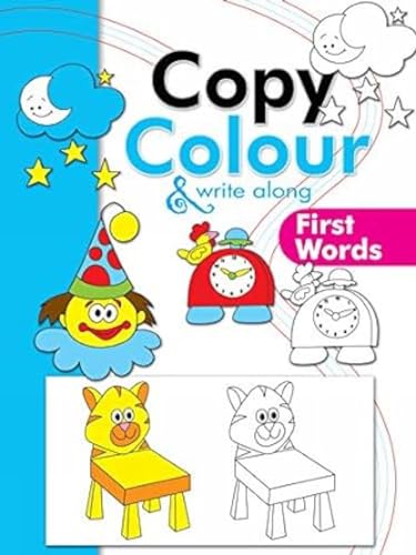 Copy Colour & Write Along First Words (9789380069630) by Om Books