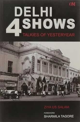 Beispielbild fr Delhi 4 Shows Talkies of Yesteryear zum Verkauf von WorldofBooks