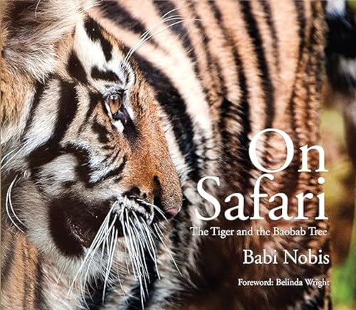 9789380070469: On Safari: the Tiger and the Baobab Tree