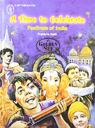 Stock image for Time To Celebrate Festivals Of India for sale by Books Puddle