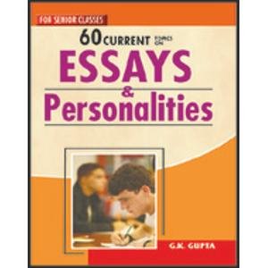60 Current Topics on Essays & Personalities (9789380078151) by Gupta