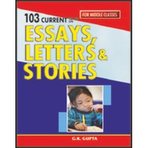 9789380078182: 103 Current Topics on Essays, Letters & Stories