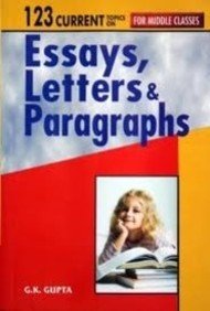 9789380078199: 123 Current Topics on Essays, Letters & Paragraphs