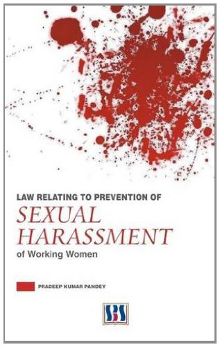 Imagen de archivo de Law Relating to Prevention of Sexual Harassment of Working Women a la venta por Vedams eBooks (P) Ltd