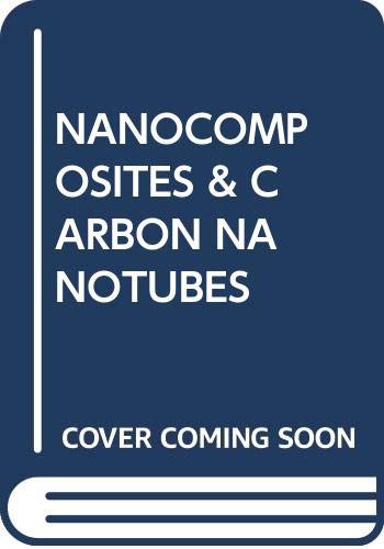 9789380090634: Nanocomposites and Carbon Nanotubes: Scientific Analysis