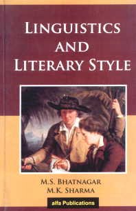 Linguistics and Literary Style (9789380096681) by Bhatnagar, M. S.