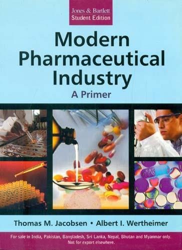 Stock image for Modern Pharmaceutical Industry: A Primer for sale by Books Unplugged