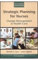 9789380108827: Strategic Planning for Nurses - Change Management in Health Care