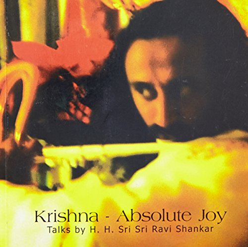 9789380114088: Krishna Absolute Joy [Paperback] [Jan 01, 2009] Sri Sri Ravishankar Ji