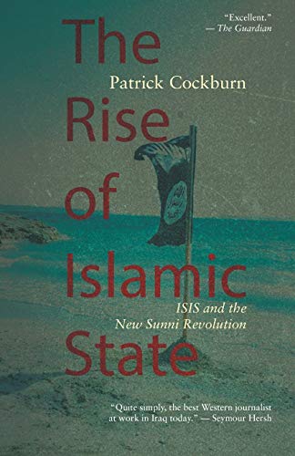 Beispielbild fr The Rise of Islamic State: Isis and the New Sunni Revolution zum Verkauf von HPB-Emerald