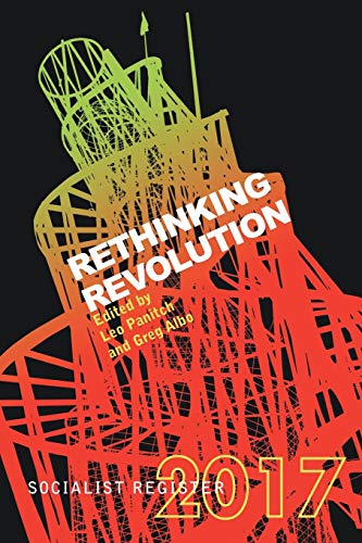Stock image for Socialist Register 2017 : Rethinking Revolution for sale by Books in my Basket