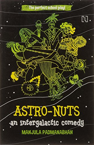 Stock image for Astro-Nuts: An Intergalactic Drama for sale by Books Puddle