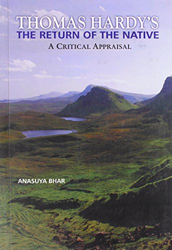 Imagen de archivo de Thomas Hardy's the Return of the Native: A Critical Appraisal a la venta por Orbiting Books