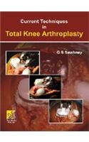 Stock image for Current Techniques in Total Knee Arthoplasty for sale by dsmbooks