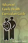 Stock image for Advanced Family Health Curriculum Guide for sale by Books Puddle