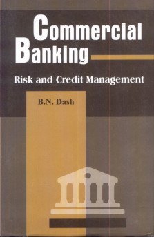 Stock image for Commercial Banking : Risk and Credit Management for sale by Vedams eBooks (P) Ltd