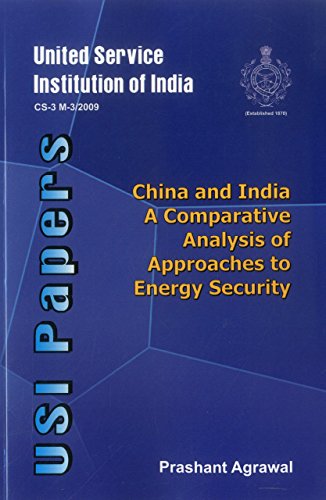 Imagen de archivo de China And India: A Comparative Analysis Of Approaches To Energy Security a la venta por Books in my Basket