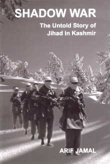 Shadow War: An untold story of Jihad in Kashmir